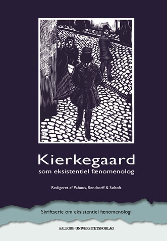 Kierkegaard som eksistentiel fænomenolog